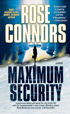 Maximum Security: A Crime Novel-..