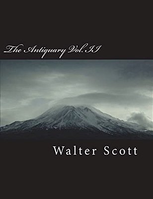 The Antiquary Vol. II-..