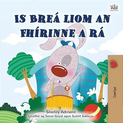 I Love To Tell The Truth (Irish Book For Kids)-..
