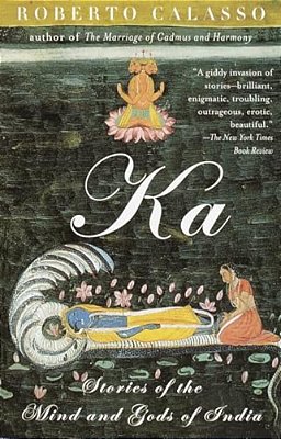 Ka: Stories Of The Mind And Gods Of India-..