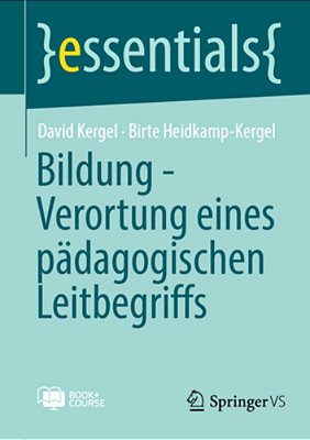 Bildung - Verortung Eines Pädagogischen Leitbegriffs-..