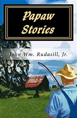 Papaw Stories-..