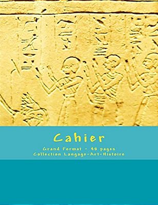 Cahier - Grand Format - 48 Pages - Collection Langage-Art-histoire: Design Original 4-..