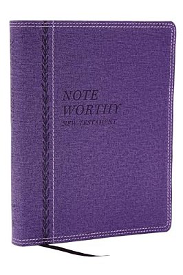 Noteworthy New Testament: Read And Journal Through The New Testament In A Year (Nkjv, Purple Leathersoft, Comfort Print)-..