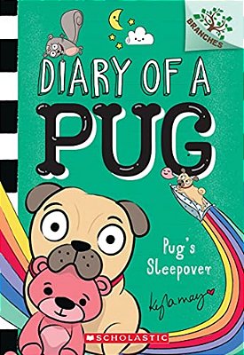 Pug's Sleepover: A Branches Book (Diary Of A Pug #6)-..