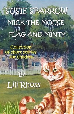 Susie Sparrow, Mick The Mouse, Flag And Minty-..