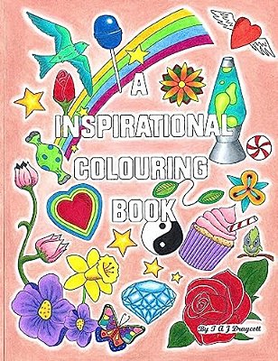 A Inspirational Colouring Book: Quotes To Color-..