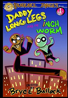 Daddy Long Legs And The Inchworm-..