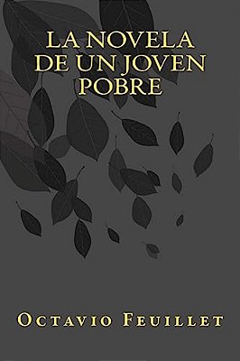 La Novela De Un Joven Pobre-..
