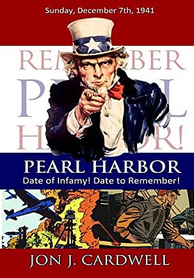 Pearl Harbor: Date Of Infamy! Date To Remember!-..