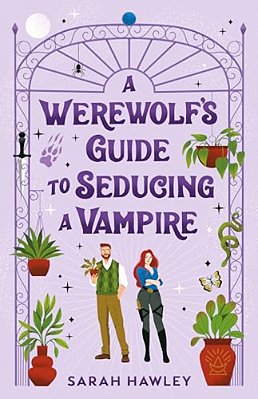 A Werewolf's Guide To Seducing A Vampire-..