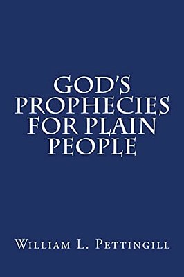God's Prophecies For Plain People-..