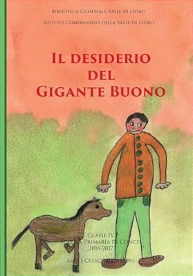 Il Desiderio Del Gigante Buono-..