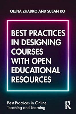 Best Practices In Designing Courses With Open Educational Resources-..