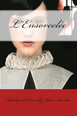 L'Ensorcelée-..