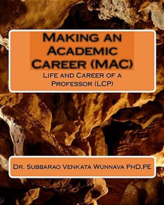 Making An Academic Career (Mac): Life And Career Of A Professor (Lcp)-..