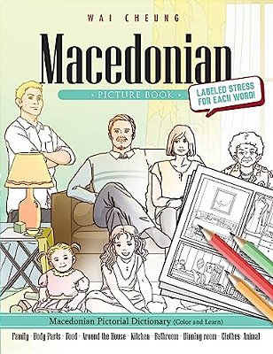 Macedonian Picture Book: Macedonian Pictorial Dictionary (Color And Learn)-..