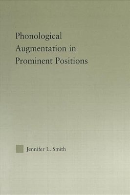 Phonological Augmentation In Prominent Positions-..