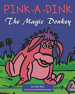 Pink-A-dink The Magic Donkey-..
