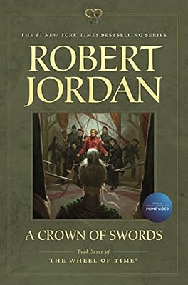 A Crown Of Swords: Book Seven Of 'The Wheel Of Time'-..