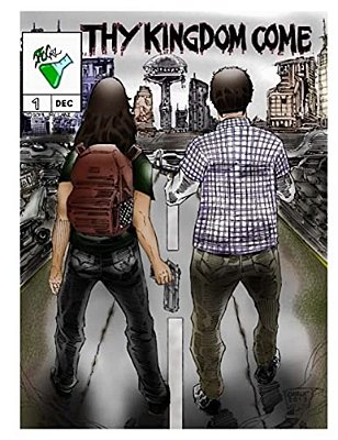 Thy Kingdom Come: Issue 1: Time Has Change-..