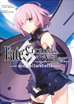 Fate/Grand Order -Mortalis: Stella- 1 (Manga)-..