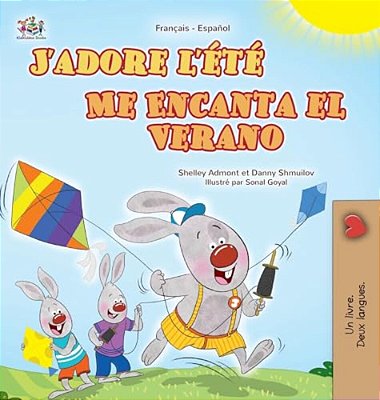 J'Adore L'Été (Livre Pour Enfants Bilingue Français-Espagnol)-..