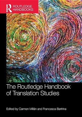 The Routledge Handbook Of Translation Studies-..