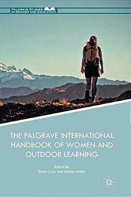 The Palgrave International Handbook Of Women And Outdoor Learning-..