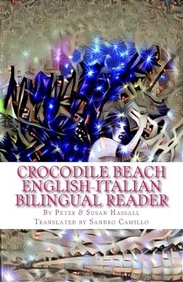 Crocodile Beach English-Italian Bilingual Reader-..