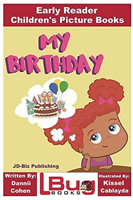 My Birthday - Early Reader - Children's Picture Books-..