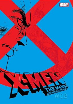 X-Men: The Manga: Remastered, Vol. 2-..