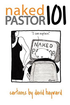 Nakedpastor101: Cartoons By David Hayward-..