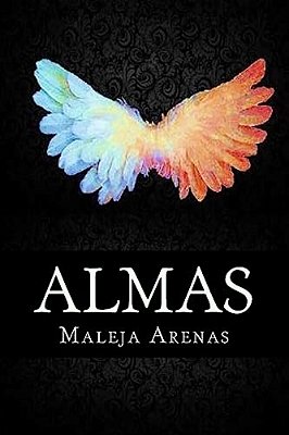 Almas: No Importa Su ES Pura U Oscura, Todas Serán Mías-..