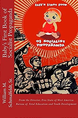 Baby's First Book Of Socialist Propaganda-..
