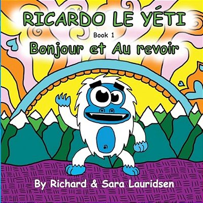 Ricardo Le Yeti: Bonjour Et Au Revoir-..