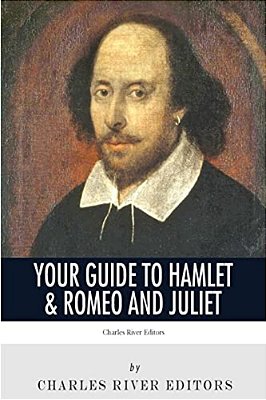 Your Guide To Hamlet & Romeo And Juliet-..