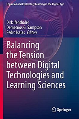 Balancing The Tension Between Digital Technologies And Learning Sciences-..