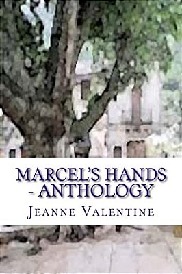 Marcel's Hands: Marcel's Hands: Subtitle: Anthology - What Price Love?-..