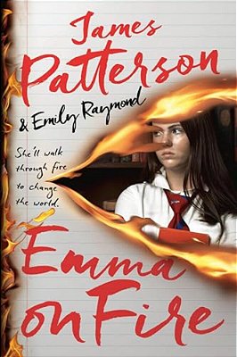 Emma On Fire: A Thriller-..
