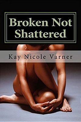 Broken Not Shattered-..
