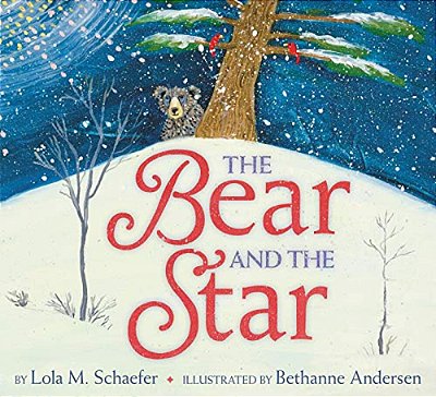 The Bear And The Star: A Winter And Holiday Book For Kids-..