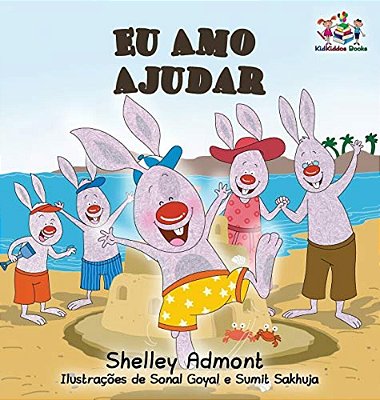 Eu Amo Ajudar: I Love To Help- Brazilian Portuguese Book For Kids-..