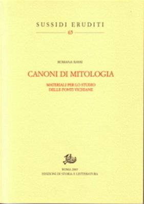 Canoni Di Mitologia - Materiali Per Lo Studio Delle Fonti Vichiane-..