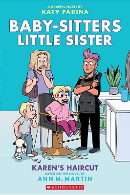 Karen's Haircut: A Graphic Novel (Baby-Sitters Little Sister #7)-..