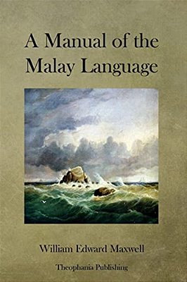 A Manual Of The Malay Language-..
