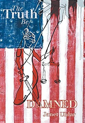 The Truth Be Damned-..