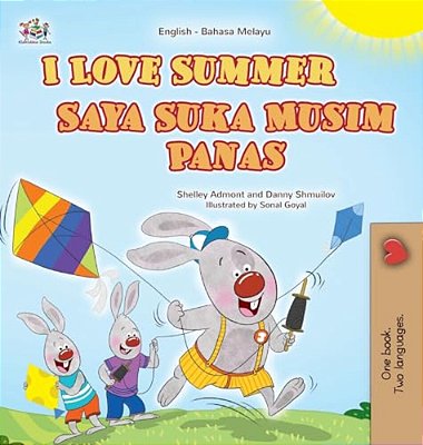 I Love Summer (English Malay Bilingual Children's Book)-..
