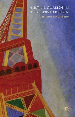 Multilingualism In Modernist Fiction-..