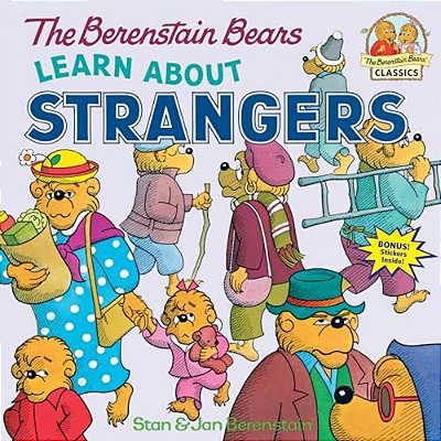 The Berenstain Bears Learn About Strangers-..